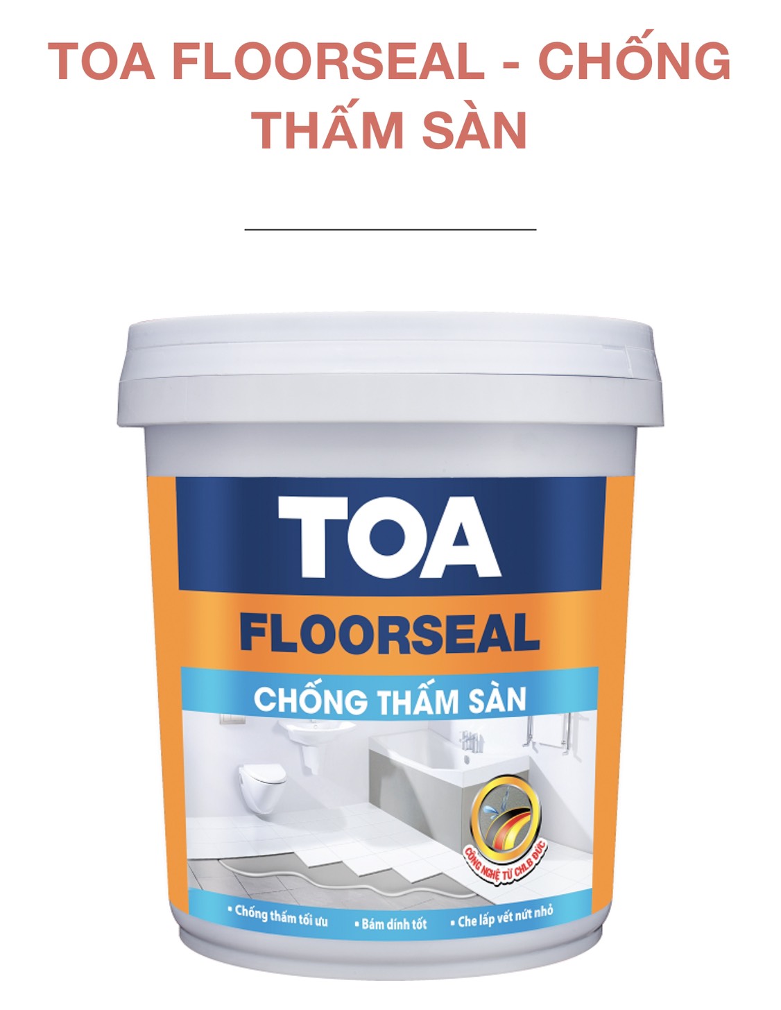 Toa floorseal - chống thấm sàn 